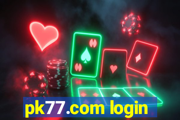 pk77.com login
