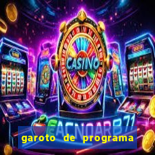 garoto de programa porto ferreira