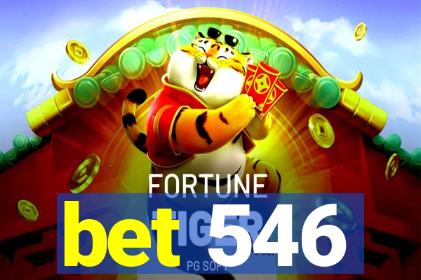 bet 546