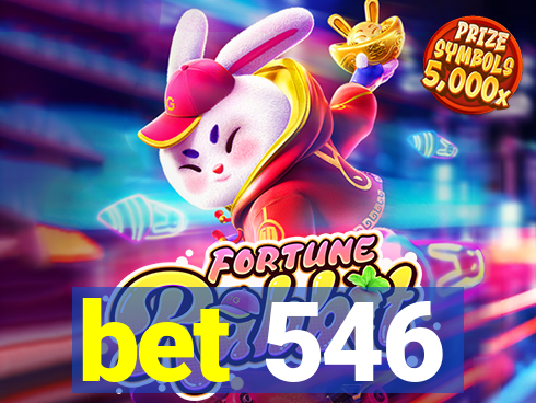 bet 546