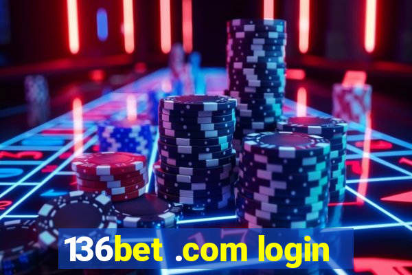 136bet .com login