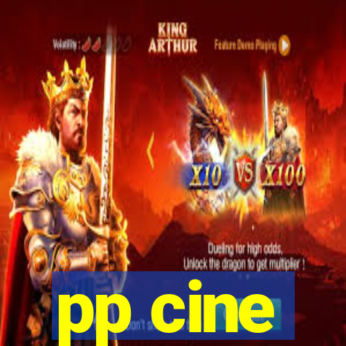 pp cine