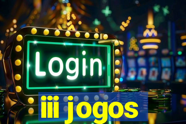 iii jogos