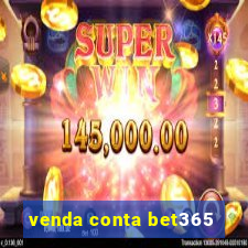 venda conta bet365
