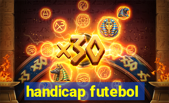 handicap futebol