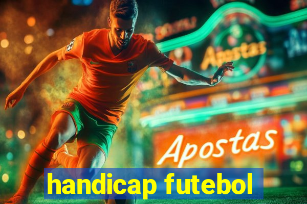 handicap futebol