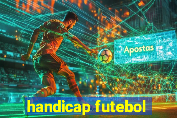 handicap futebol