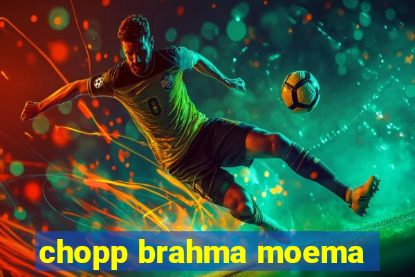chopp brahma moema