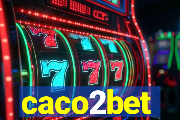 caco2bet