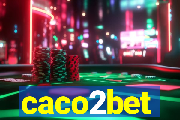 caco2bet
