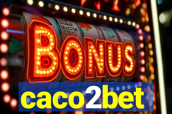 caco2bet