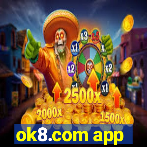 ok8.com app