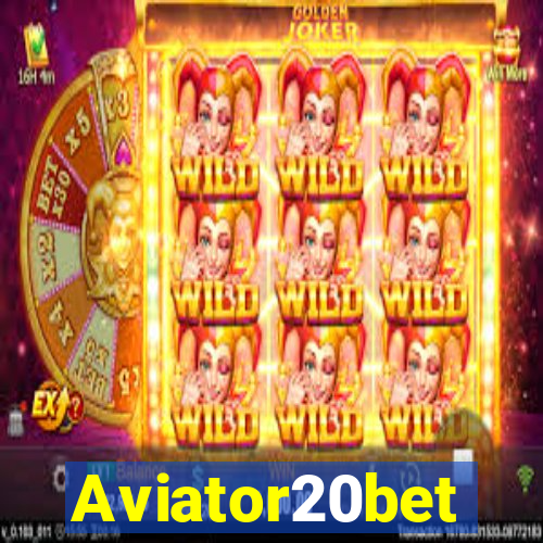 Aviator20bet