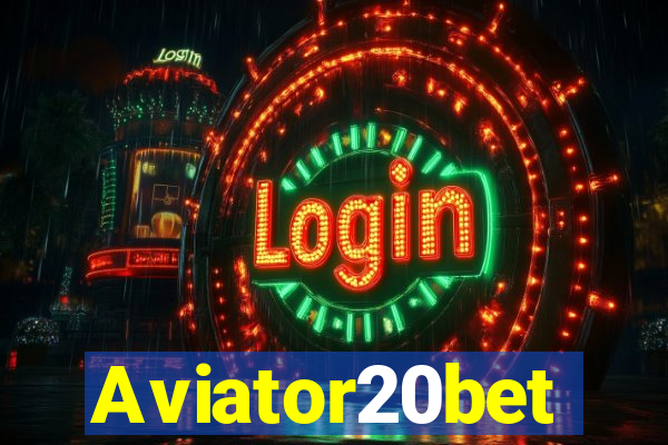 Aviator20bet