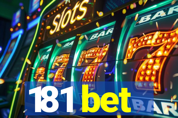 181 bet
