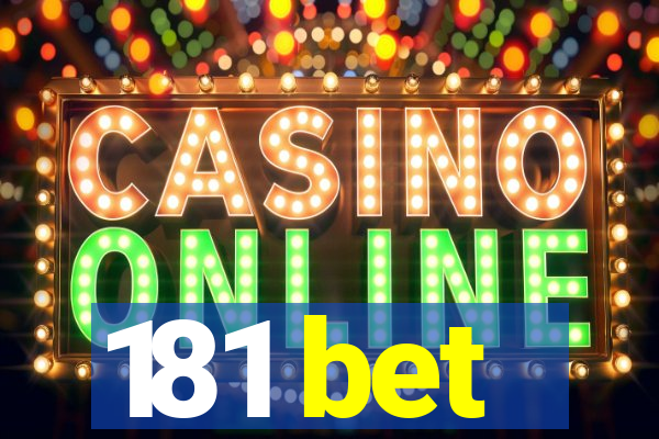 181 bet