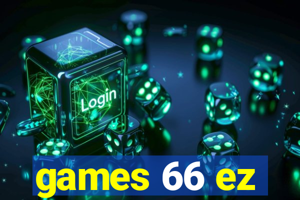 games 66 ez