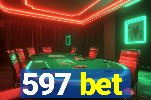 597 bet