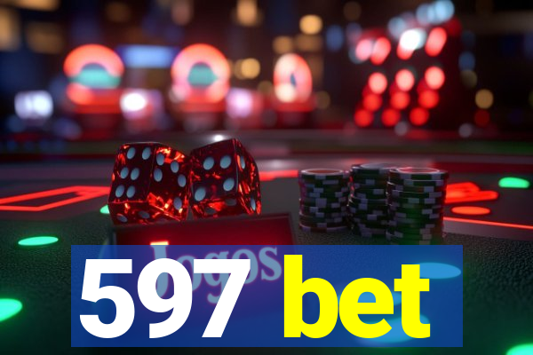 597 bet