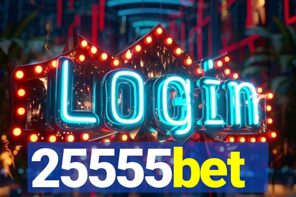 25555bet