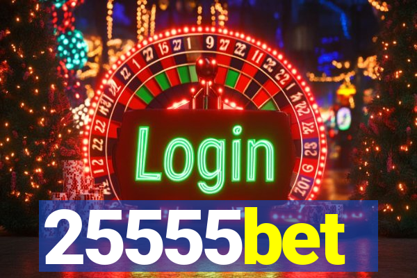 25555bet