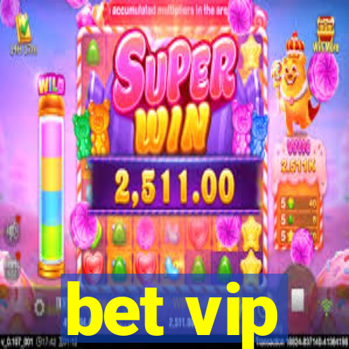bet vip
