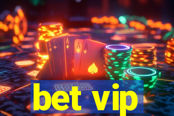 bet vip