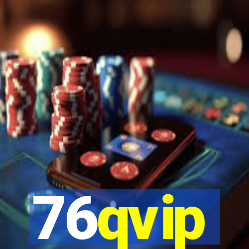 76qvip
