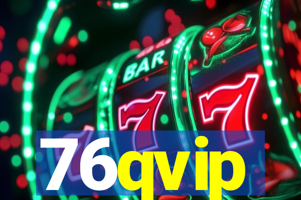 76qvip