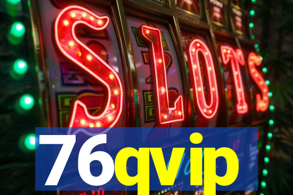 76qvip