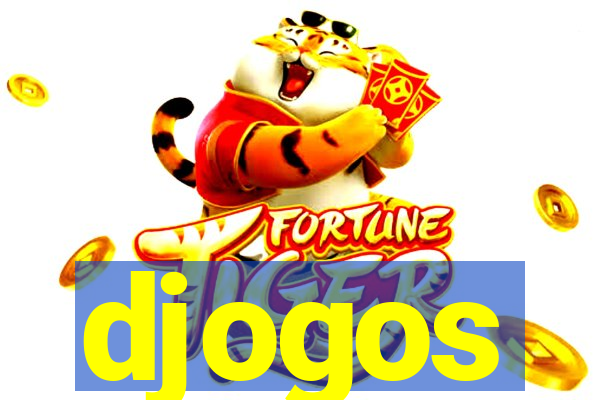 djogos