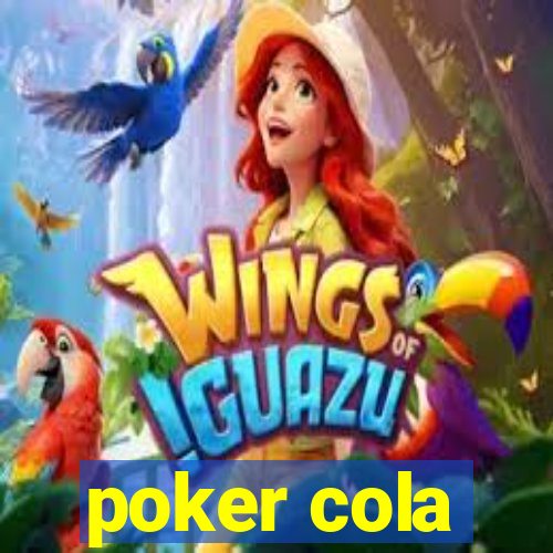 poker cola