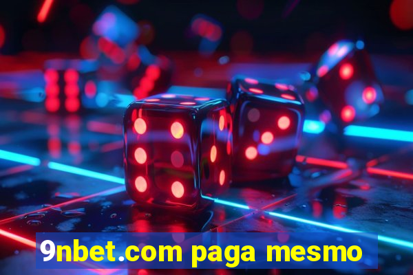 9nbet.com paga mesmo