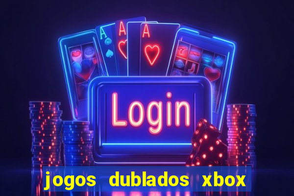 jogos dublados xbox 360 rgh download