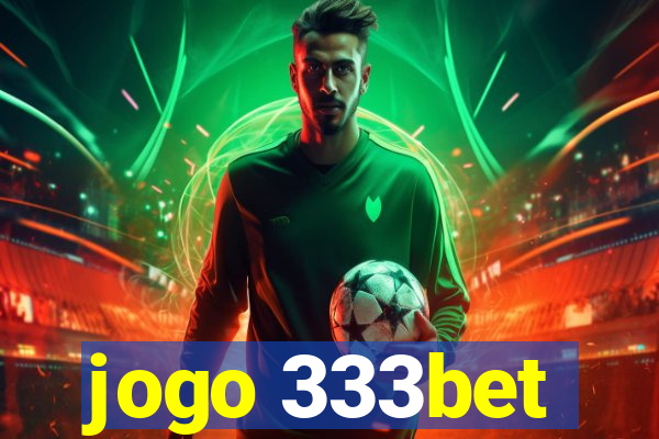 jogo 333bet