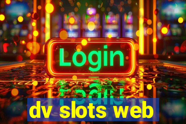 dv slots web