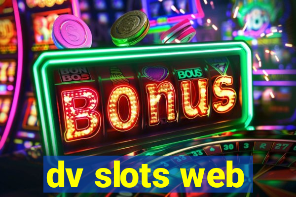 dv slots web