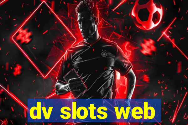 dv slots web
