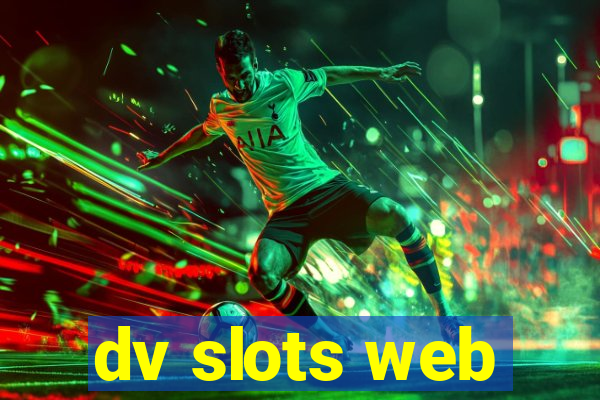 dv slots web