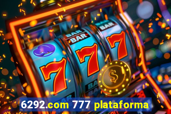 6292.com 777 plataforma