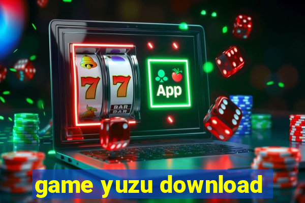 game yuzu download