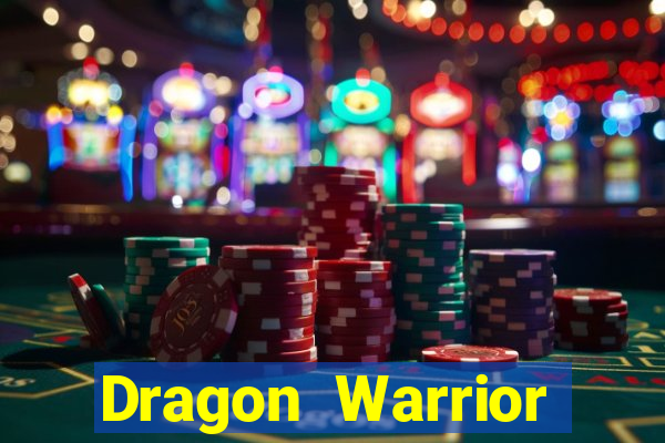 Dragon Warrior legend champion dinheiro infinito 2024