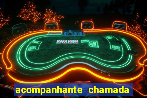 acompanhante chamada de video