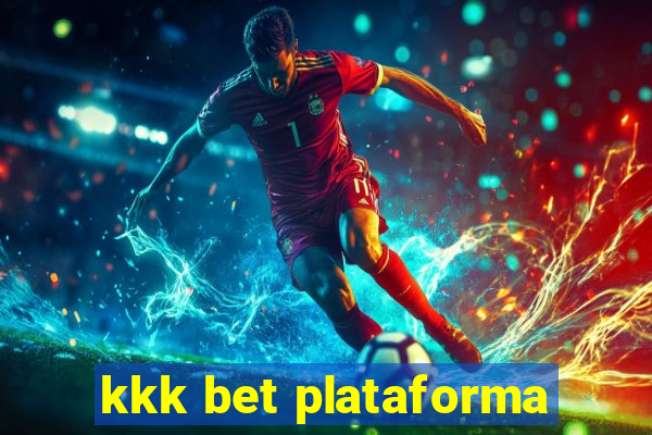 kkk bet plataforma