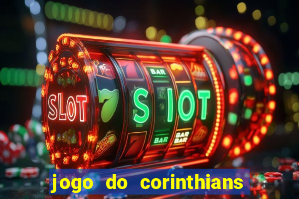 jogo do corinthians multi canais