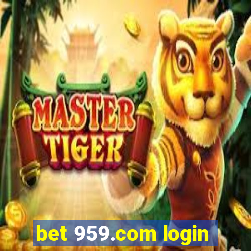 bet 959.com login
