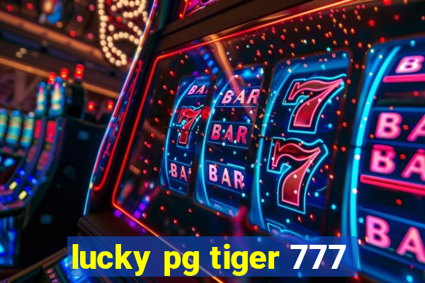 lucky pg tiger 777