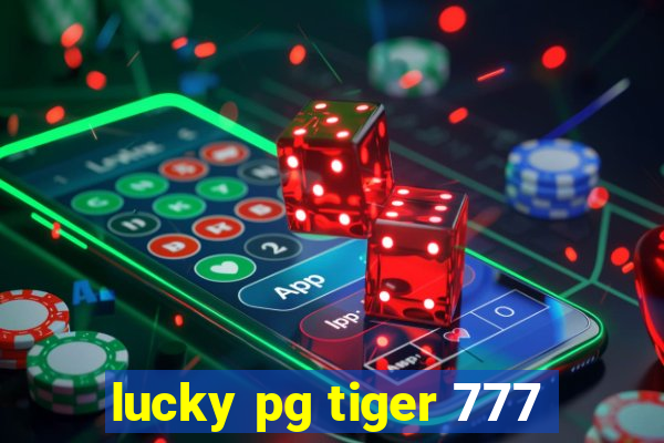 lucky pg tiger 777