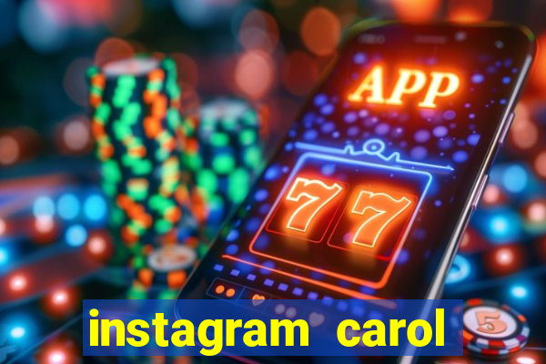instagram carol muniz bahia