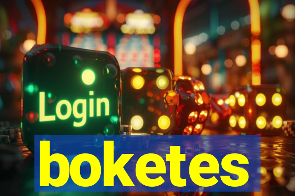 boketes